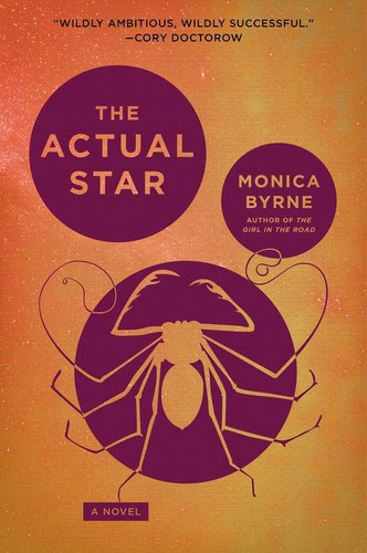 The Actual Star: A Novel book cover by Monica Byrne