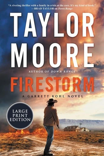 Firestorm: A Garrett Kohl Novel (Garrett Kohl #2) book cover by Taylor Moore