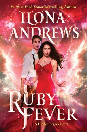 Ruby Fever: A Hidden Legacy Novel (Hidden Legacy #6) book cover by Ilona Andrews
