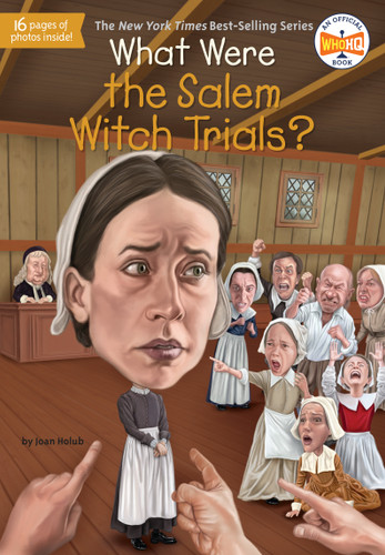 What Were the Salem Witch Trials? (What Was?) book cover by Joan Holub, Who HQ