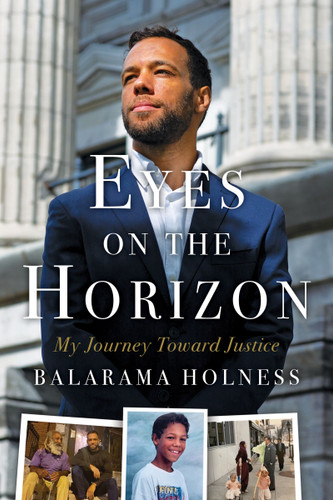 Eyes on the Horizon: My Journey Toward Justice book cover by Balarama Holness