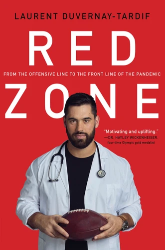 Red Zone: From the Offensive Line to the Front Line of the Pandemic book cover by Laurent Duvernay-Tardif