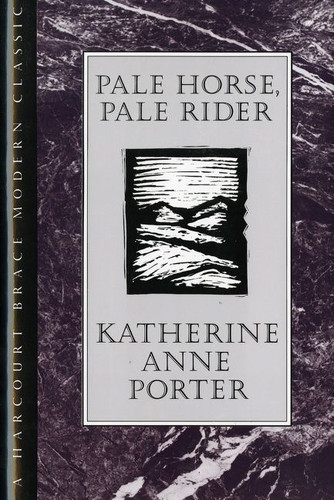 Pale Horse, Pale Rider book cover by Katherine Anne Porter
