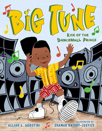 Big Tune: Rise of the Dancehall Prince book cover by Alliah L. Agostini