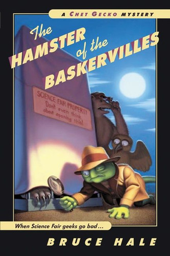 The Hamster of the Baskervilles: A Chet Gecko Mystery (Chet Gecko #5) book cover by Bruce Hale