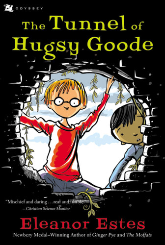 The Tunnel of Hugsy Goode book cover by Eleanor Estes
