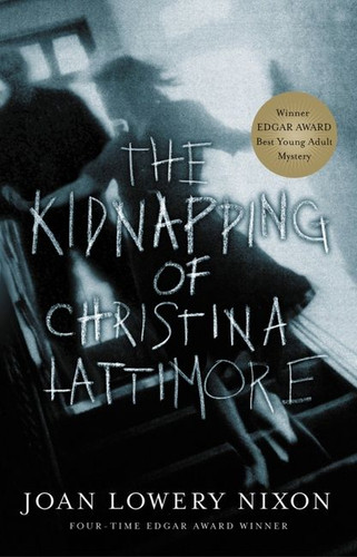 The Kidnapping of Christina Lattimore book cover by Joan Lowery Nixon