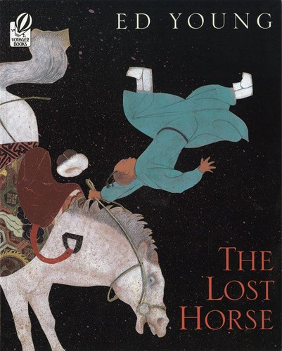 The Lost Horse: A Chinese Folktale book cover by Ed Young, Tracey Adams