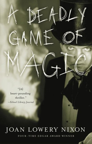 A Deadly Game of Magic book cover by Joan Lowery Nixon