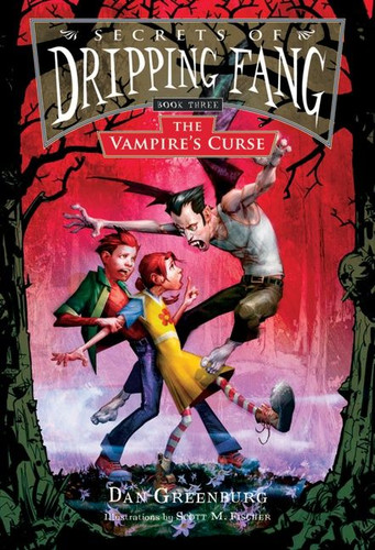 Secrets of Dripping Fang, Book Three: The Vampire's Curse (Secrets of Dripping Fang) book cover by Dan Greenburg