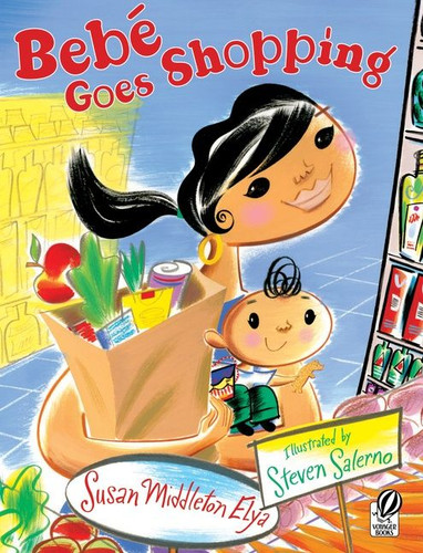 Bebé Goes Shopping book cover by Susan Middleton Elya