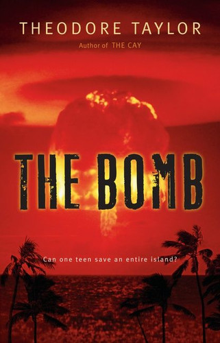 The Bomb book cover by Theodore Taylor