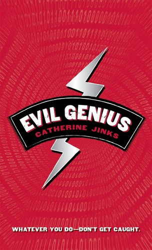 Evil Genius book cover by Catherine Jinks
