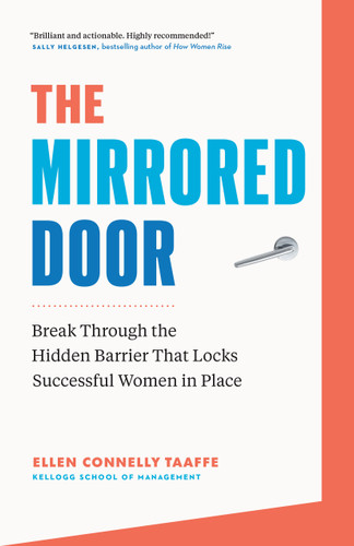 The Mirrored Door: Break Through the Hidden Barrier that Locks Successful Women in Place book cover by Ellen Connelly Taaffe