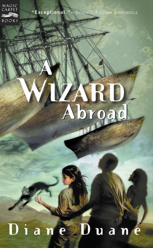 A Wizard Abroad: The Fourth Book in the Young Wizards Series (Young Wizards Series #4) book cover by Diane Duane