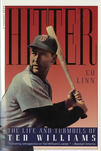 Hitter: The Life and Turmoils of Ted Williams book cover by Ed Linn