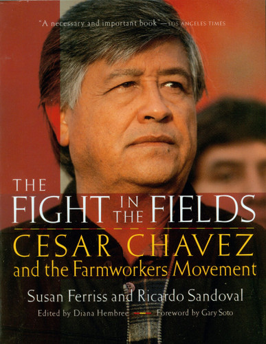 The Fight In The Fields: Cesar Chavez and the Farmworkers Movement book cover by Susan Ferriss