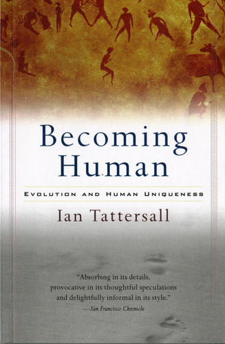Becoming Human: Evolution and Human Uniqueness book cover by Ian Tattersall