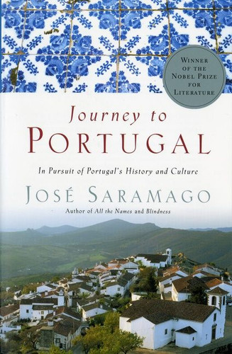 Journey To Portugal: In Pursuit of Portugal's History and Culture book cover by José Saramago