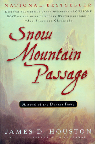 Snow Mountain Passage book cover by James D. Houston