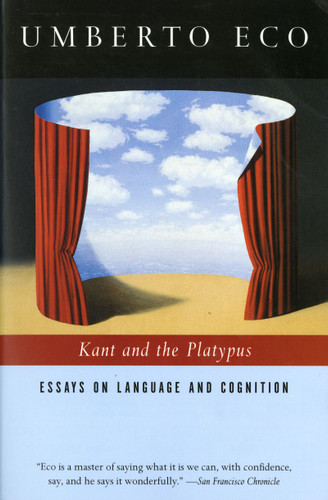 Kant And The Platypus: Essays on Language and Cognition book cover by Umberto Eco