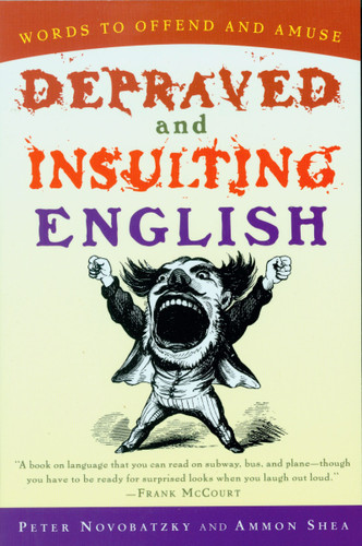 Depraved And Insulting English book cover by Peter Novobatzky, Ammon Shea