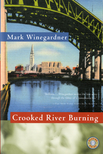 Crooked River Burning book cover by Mark Winegardner