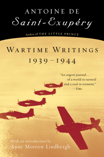 Wartime Writings 1939-1944 book cover by Antoine De Saint-Exupéry