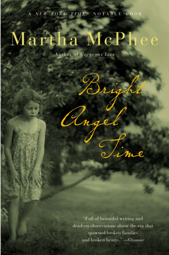 Bright Angel Time book cover by Martha McPhee
