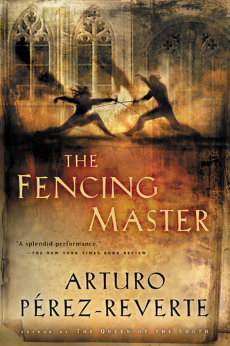 The Fencing Master book cover by Arturo Perez-Reverte
