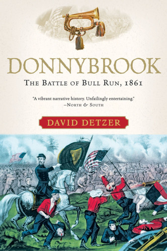 Donnybrook: The Battle of Bull Run, 1861 book cover by David Detzer