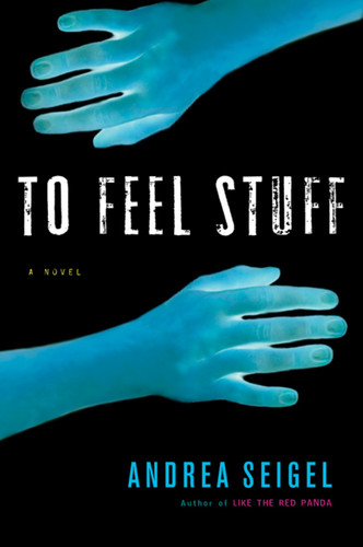 To Feel Stuff [9780156031509]