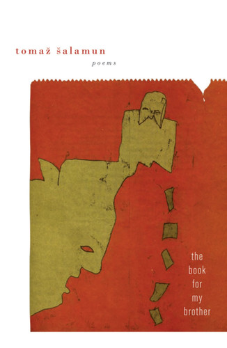 The Book For My Brother book cover by Tomaz Salamun