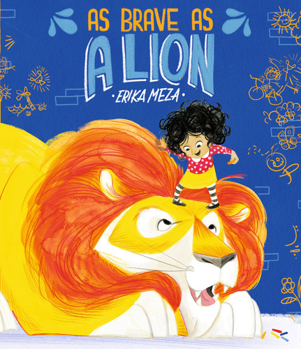 As Brave as a Lion book cover by Erika Meza