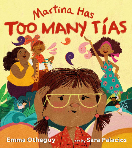 Martina Has Too Many Tías book cover by Emma Otheguy