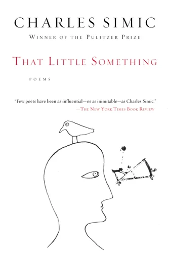 That Little Something book cover by Charles Simic
