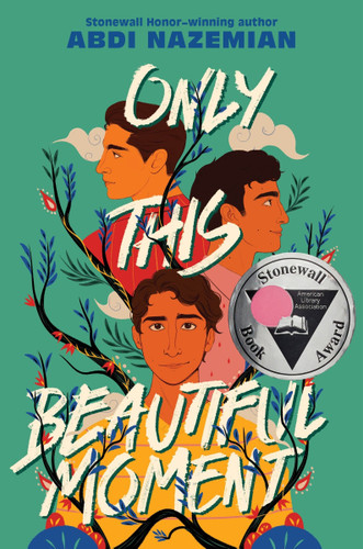 Only This Beautiful Moment book cover by Abdi Nazemian