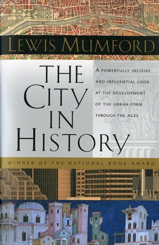 The City In History: Its Origins, Its Transformations, and Its Prospects book cover by Lewis Mumford