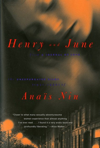 Henry And June: From "A Journal of Love" -The Unexpurgated Diary of Anaïs Nin (1931-1932) book cover by Anaïs Nin