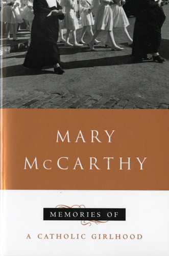 Memories Of A Catholic Girlhood book cover by Mary McCarthy