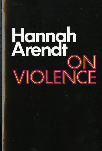 On Violence book cover by Hannah Arendt