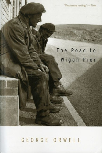 The Road To Wigan Pier book cover by George Orwell