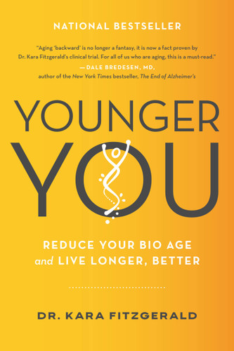 Younger You: Reduce Your Bio Age and Live Longer, Better book cover by Kara N. Fitzgerald