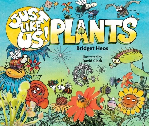 Just Like Us! Plants (Just Like Us! #11) book cover by Bridget Heos