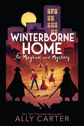 Winterborne Home for Mayhem and Mystery book cover by Ally Carter