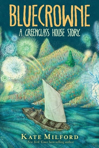 Bluecrowne: A Greenglass House Story (Greenglass House) book cover by Kate Milford