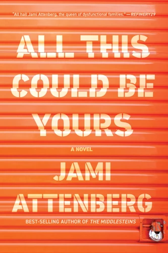 All This Could Be Yours book cover by Jami Attenberg