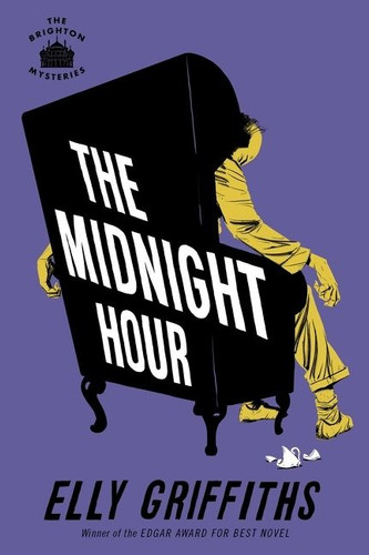 The Midnight Hour: A Mystery (Brighton Mysteries #6) book cover by Elly Griffiths