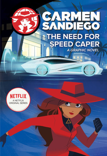 The Need for Speed Caper: A Graphic Novel (Carmen Sandiego Graphic Novels #4) book cover by Clarion Books
