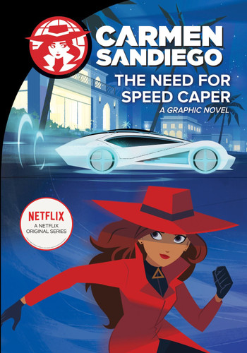 The Need for Speed Caper: A Graphic Novel (Carmen Sandiego Graphic Novels #4) book cover by Clarion Books